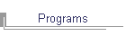Programs