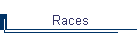 Races